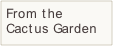From the Cactus Garden Walk